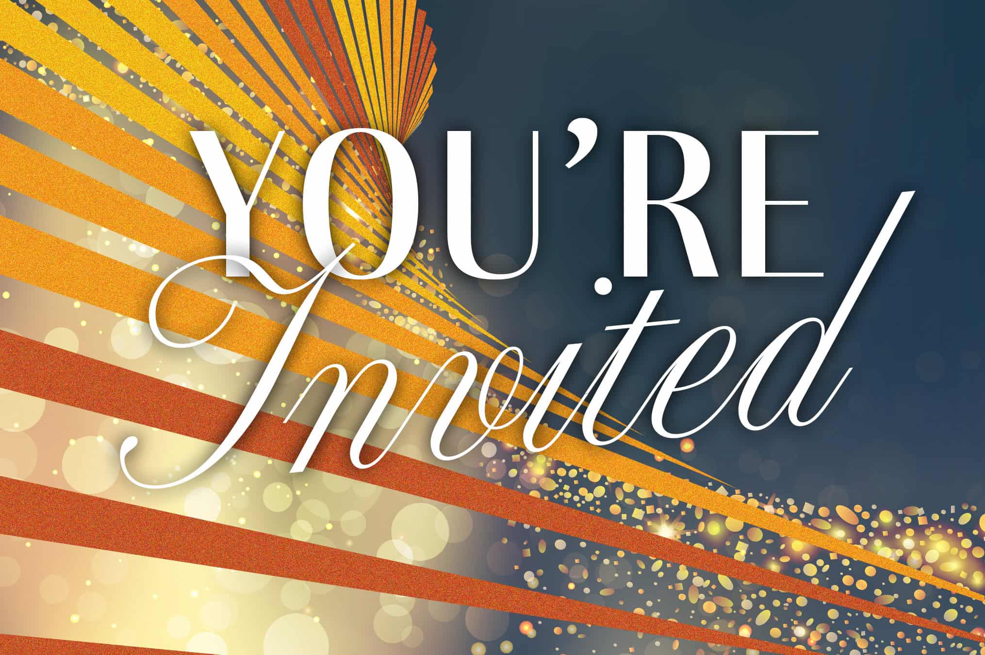 You're invited