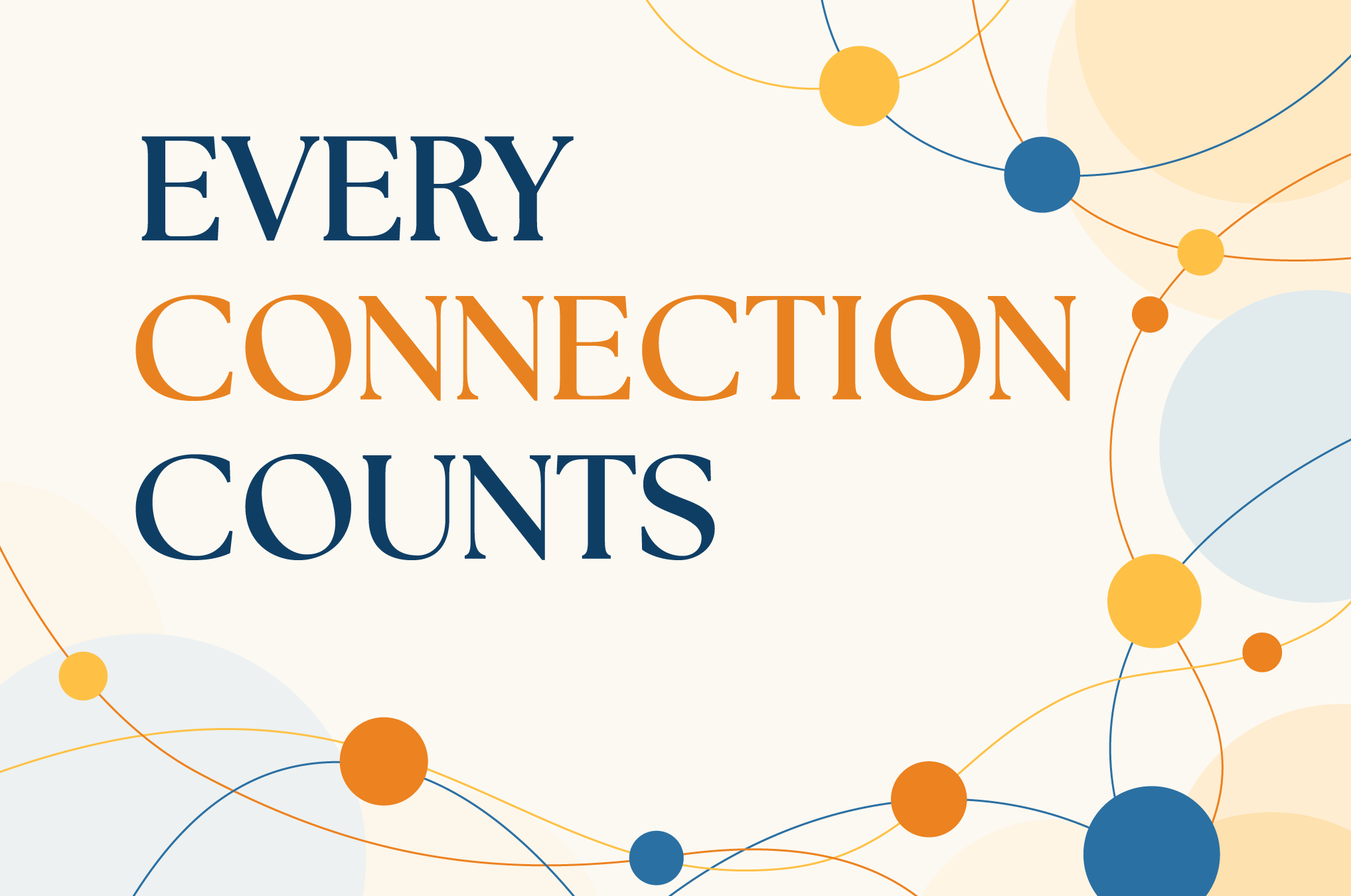 Every Connection Counts